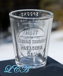 Antique Pasadena Cal Medicine Dose Glass Embossed Huff Druggist In Slug Plate