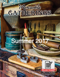 Mercantile Gatherings Magazine Summer 2017 Issue Country Primitive Home Decor