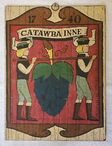 Vtg Primitive Hand Painted Wood Sign Catawba Inne 1740 Barn Farm Bar Woodenware