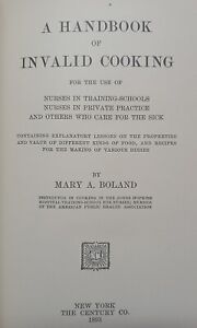  The Century Co Handbook Of Invalid Cooking Boland 1893 