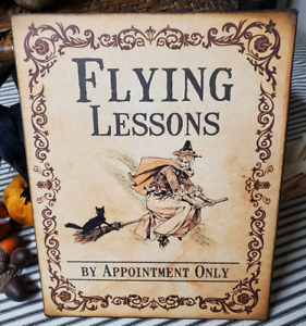 Old Vintage Primitive Style Hall0ween Witch Flying Lessons With Cat Broom Sign