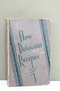1929 New Delineator Recipes Hardcover Cookbook