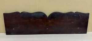 Antique Walnut Furniture Part Salvage Piece Backsplash Pediment Board Sign