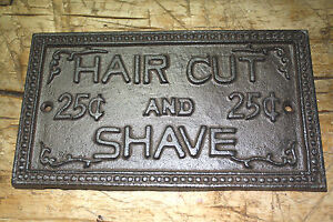Cast Iron Hair Cut Shave 25 Cents Barber Sign Wall Plaque Man Cave Home Decor