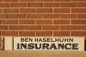 Antique Primitive Hand Painted Ben Haselhuhn Insurance Sign 56 Long Trade Sign