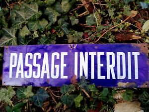 Antique French Passage Interdit No Trespassing Blue Enamel Metal Street Sign