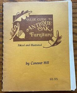 Antique Oak Furniture 1972 Value Guide Conover Hill Plastic Spiral Bound