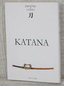 Katana Swords Of Japan Samurai Art Book Pictorial Antique 2016 Kd