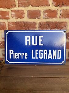 Old French Enamel Steel Street Sign Road Rue Pierre Legrand France