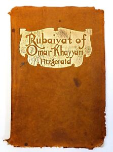 Early 20th C Rubaiyat Of Omar Khayyam 1915 Trans Edward Fitzgerald Leather Gilt