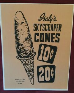Early Isaly S Ice Cream Skyscraper Cones For Sale Rare Sign 10 20 Ad New