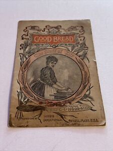 Antique Hoods Sarsaparilla Good Bread Recipe Booklet Lowell Mass Quack Medical
