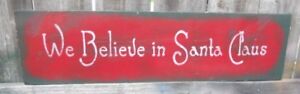 Hand Painted We Believe In Santa Claus Wood Sign Christmas Decor 24 X 8 