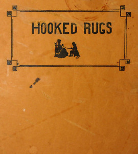 Vintage Folk Art Hooked Rug Catalog Patterns Supplies Wilson Sons Mo 1930s
