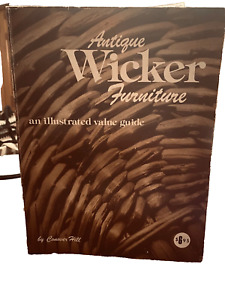 Antique Wicker Furniture An Illustrated Value Guide By Conover Hill Paperback