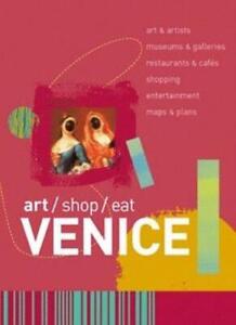 Art Shop Eat Venice By Paul Blanchard