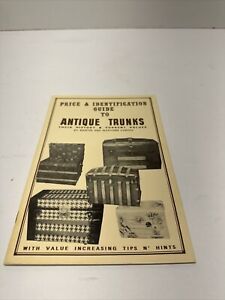 Price Identification Guide To Antique Trunks Book Labuda History Value 1972