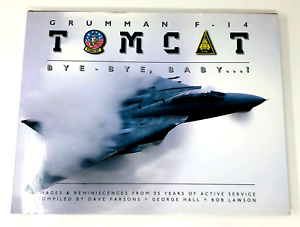 Grumman F 14 Tomcat Bye Bye Baby 