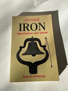 Antique Cast Iron Identification Value Book For The Serious Collector