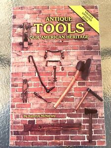Antique Tools Our American Heritage Book Values Updated 2006 58