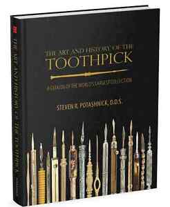 The Art And History Of The Toothpick New Book Best Reference Coffee Table