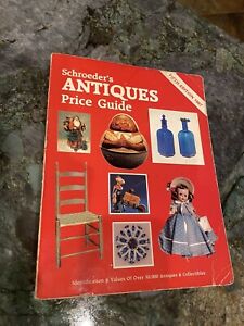 Schroeder S Antiques Price Guide 1987 Fifth Edition Id Values Of Over 50 000