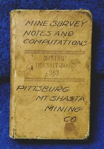Ca1899 Pittsburg Mt Shasta Mining Co Shasta Co Cal Mine Survey Book Transit Book