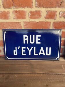 Old French Enamel Steel Street Sign Road Rue Eylau France