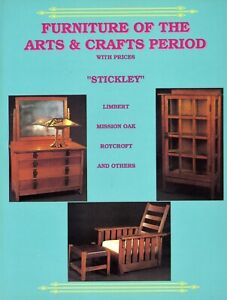 Arts Crafts Period Furniture Stickley Limbert Roycroft Etc Book Values