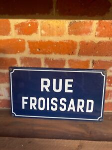 Old French Enamel Steel Street Sign Road Rue Froissard France