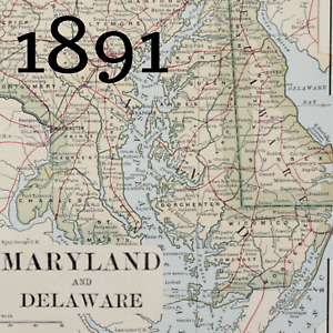 1891 Maryland Delaware Map Antique Full Color Railroad Mountain Victorian Era