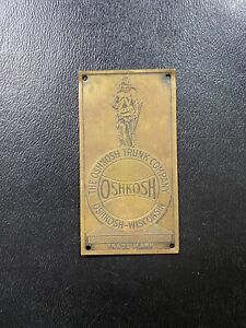Vintage Oshkosh Trunk Company Luggage Steamer Trunk Brass Tag Emblem Plaque
