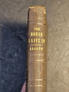 1846 Medical Book By Dr William A Alcott The House I Live In 264p 4x6