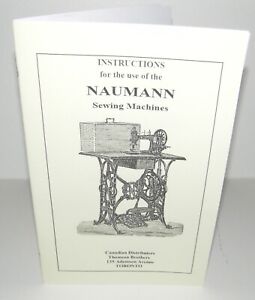 Naumann Sewing Machine With Accessories Instruction Manual Reproduction